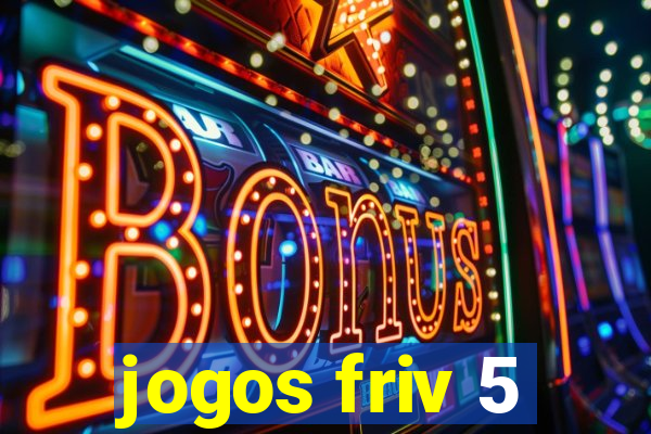 jogos friv 5